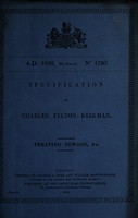 view Specification of Charles Felton Kirkman : treating sewage, &c.