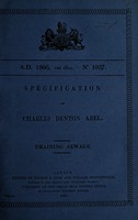 view Specification of Charles Denton Abel : draining sewage.