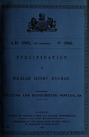 view Specification of William Henry Hughan : treating and deodorizing sewage, &c.