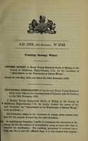 view Specification of Henry Young Darracott Scott : treating sewage water.