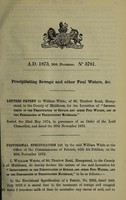 view Specification of William White : precipitating sewage and other foul waters, &c.