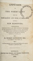 view Appendix to the Formulary for the preparation and mode of employing several remedies ... / by Robley Dunglison ; translated from the French of the fourth edition of Magendie's 'Formulaire', published in July.