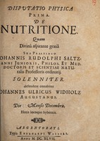 view Disputatio physica prima de nutritione ... / defendere conabitur Johannes Ulricus Widholz.