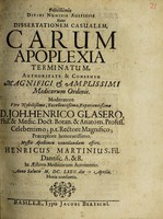 view Dissertatio casualem, de carum apoplexia terminatum ... / [Heinrich Martini].