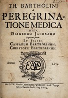 view Th. Bartholini De peregrinatione medica : ad cl. v. Oligerum Jacobaeum nepotem suum et filios Casparum Bartholinum, Christoph. Bartholinum.