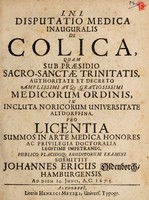 view Disputatio medica inauguralis de colica ...  / submittit Johannes Ericus Oldenborch.