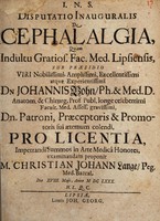 view Disputatio inauguralis de cephalalgia ... / examinandam proponit Christian Johann Lange.