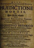 view Disputatio inauguralis medica de praedictione mortis, vulgo vom Leben absagen ... / [Johann Christoph Schnetter].