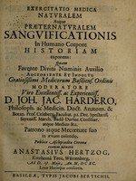 view Exercitatio medica naturalem atque praenaturalem sanguificationis in humano corpore historiam exponens ... / [Anastasius Hertzog].