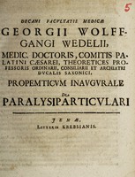 view Propemticum inaugurale de paralysi particulari / [Georg Wolffgang Wedel].