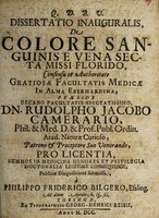 view Dissertatio inauguralis, de colore sanguinis vena secta missi florido / [Philipp Friedrich Bilger].