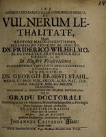 view Dissertatio inauguralis chirurgico medica de vulnerum lethalitate / [Johann Caspar Isaac].