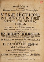 view Dissertatio declarans Hippocratis cautelam exemplo Halicarnassensis super venae sectione intempestiva in phrenitide seu delirio febrili ... / [Christian Heinrich Kirchheim].