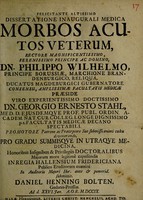 view Dissertatione inaugurali medica morbos acutos veterum / ... submittit Daniel Henning Bolten.