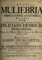 view Muliebria disputatione anatomica ... / respondens J.G. Vette.