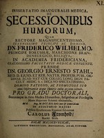 view Dissertatio inauguralis medica, de secessionibus humorum ... / Publico eruditorum examini submittet Carolus Fromhold.