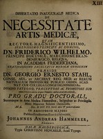 view Dissertatio inauguralis medica de necessitate artis medicae ... / Publico eruditorum examini submittit, Johannes Andreas Hammerer.