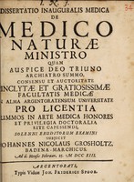 view Dissertatio inauguralis medica de medico naturae ministro ... / [Johann Nikolaus Grosholtz].