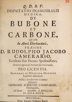 view Disputatio inauguralis medica, de bubone et carbone ... / praeside Rudolpho Jacobo Camerario ... submittit Georgius Albertus Camerarius ... MDCCXIII.