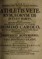 view Dissertatio inauguralis medica, de athletis veterum, eorum diaeta et habitu ... / [Johann Heinrich Schulze].