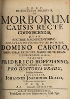 view Dissertatio solemnis, de morborum causis recte cognoscendis / [Johann Joachim Ulrich].