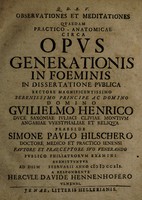 view Observationes et meditationes quaedam practico-anatomicae circa opus generationis in foeminis ... / [Herkules David Hennenhofer].