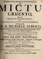 view Dissertatio medica inauguralis de mictu cruento / [Gottlieb Gotsch].