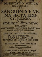 view Dissertatio medica inauguralis de sanguinis e vena secta educti judicio ... / subjicit Johannes Gambs ... Maji M DCC XX.