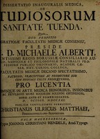 view Dissertatio inauguralis medica, de studiosorum sanitate tuenda ... / [Christian Ulrich Matthaei].