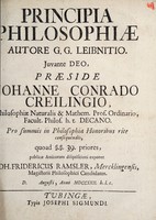 view Principia Philosophiae Autore G.G. Leibnitio / ... Praeside Johanne Conrado Creilingio, ... exponet Joh. Fridericus Ramsler ... Anno MDCCXXII.