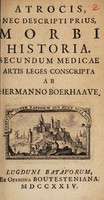 view Atrocis, nec descripti prius, morbi historia. Secundum medicae artis leges conscripta / [Herman Boerhaave].