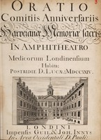 view Oratio comitiis anniversariis Harveianae memoriae sacris : in amphitheatro Medicorum Londinensium habita postridie D. Lucae; MDCCXXIV.