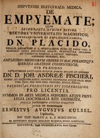 view Disputatio inauguralis medica de empyemate / [Ernst August Külbel].