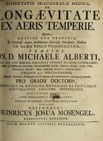 view Dissertatio inauguralis medica, de longaevitate ex aeris temperie ... / [Heinrich Josua Mosengel].