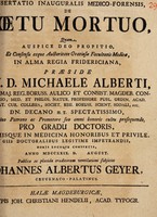 view Dissertatio inauguralis medico-forensis, de foetu mortuo ... / [Johann Albrecht Geyer].