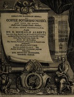 view Dissertatio inauguralis medica, de coffee potus usu noxio ... / praeside Michaele Alberti ... pro gradu doctoris hor. loc. consuetis An. 1730 ... respondens Joh. Nicolaus Grimmann.