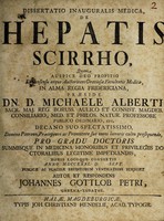 view Dissertatio inauguralis medica, de hepatis scirrho ... / [Johann Gottlob Petri].