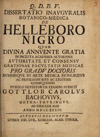 view Dissertatio inauguralis botanico-medica de helleboro nigro / [Gottlob Karl Bachovius].