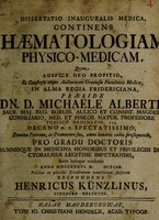 view Dissertatio inauguralis medica, continens haematologiam physico-medicam ... / [Heinrich Künzlin].