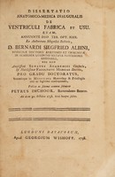 view Dissertatio anatomico-medica inauguralis de ventriculi fabrica et usu ... / submittit Petrus Imchoor.