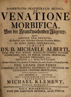 view Dissertatio inauguralis medica, de venatione morbifica, von der kranckmachenden Jägerey ... / [Mihály Klement].