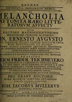 view Dissertatio inauguralis medica de melancholia attonita raro litteratorum affectu ... / [Johann Jakob Muller].