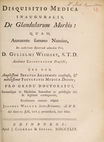 view Disquisitio medica inauguralis, de glandularum morbis ... / [James Walker].