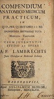 view Compendium anatomico medicum practicum / [Arentius Ferdinandus Lambrechts].