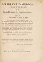 view Dissertatio medica inauguralis, de morbo hysterico sive hypochondriaco ... / [Lachlan Fraser].