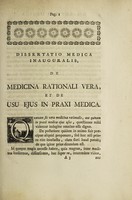 view Dissertatio medica inauguralis de medicina rationali vera, et de usu ejus in praxi medica ... / Eruditorum examini subjicit Gulielmus Thomson.