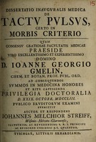 view Dissertatio inauguralis medica de tactu pulsus, certo in morbis criterio ... / [Johann Melchior Streiff].