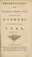 view Observations on venereal complaints, and on the methods recommended for their cure / [Thomas Gataker].