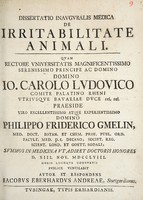 view Dissertatio inauguralis medica de irritabilitate animali ... / autor et respondens Jacobus eberhardus Andreae.
