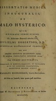 view Dissertatio medica inauguralis de malo hysterico ... / [Charles Richardson].